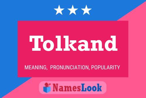 Tolkand Name Poster