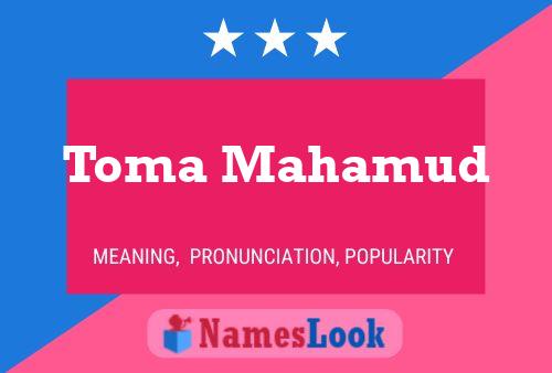 Toma Mahamud Name Poster