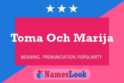 Toma Och Marija Name Poster