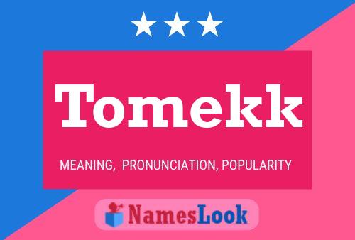 Tomekk Name Poster