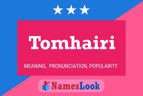 Tomhairi Name Poster