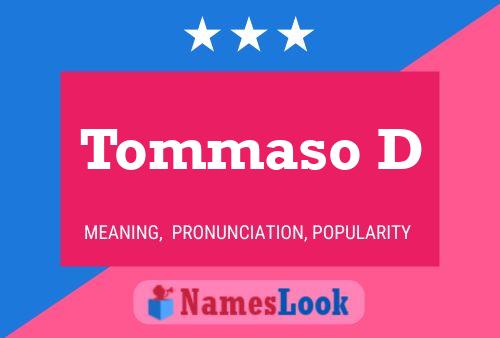 Tommaso D Name Poster