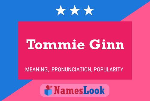 Tommie Ginn Name Poster