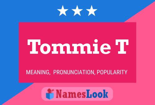 Tommie T Name Poster