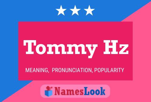 Tommy Hz Name Poster