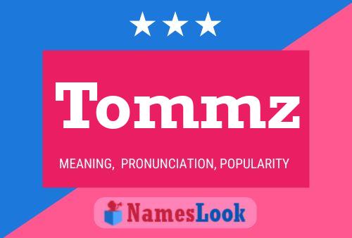 Tommz Name Poster