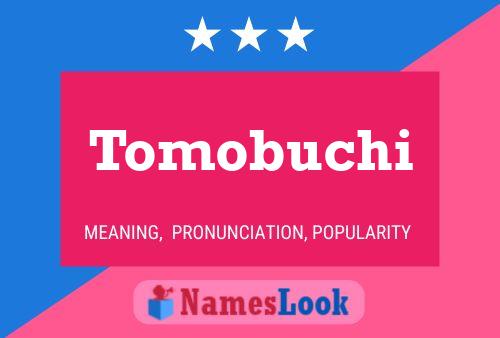 Tomobuchi Name Poster