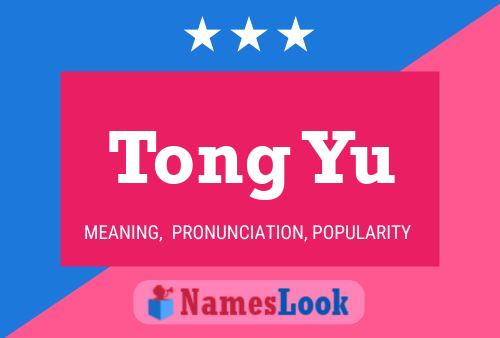 Tong Yu Name Poster