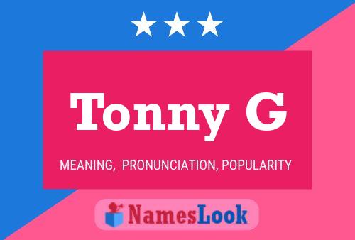 Tonny G Name Poster