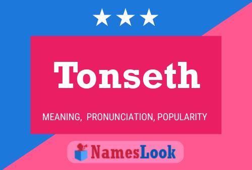 Tonseth Name Poster