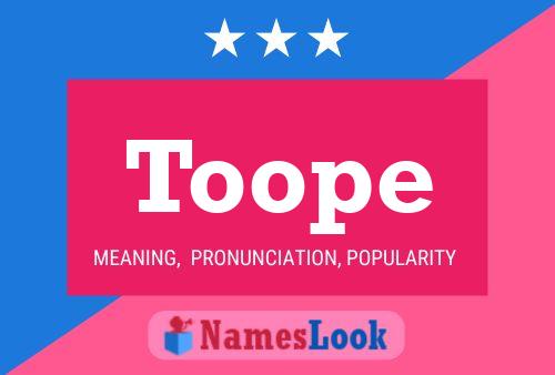 Toope Name Poster