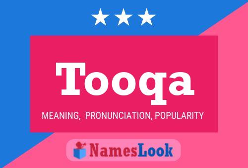 Tooqa Name Poster