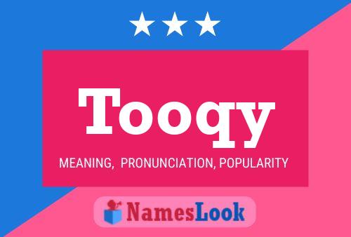 Tooqy Name Poster