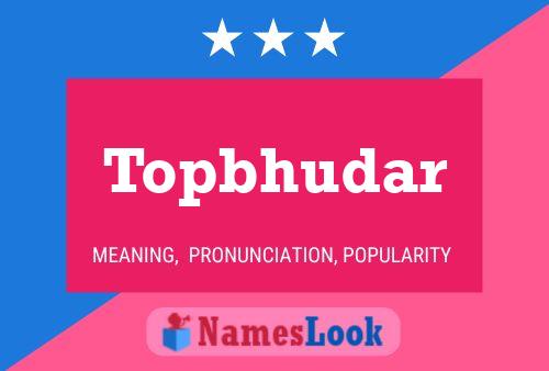 Topbhudar Name Poster