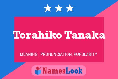 Torahiko Tanaka Name Poster