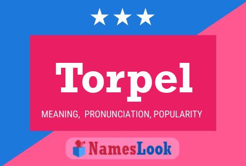 Torpel Name Poster