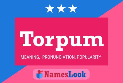 Torpum Name Poster