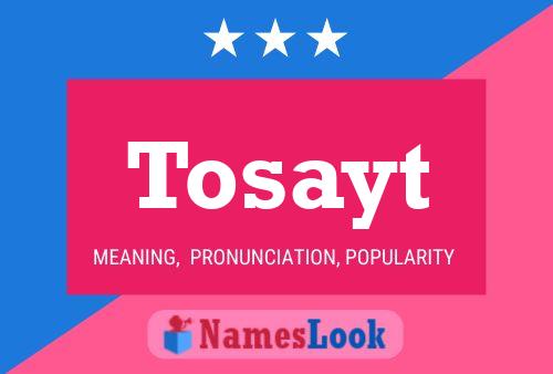 Tosayt Name Poster