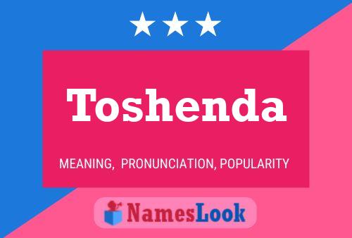 Toshenda Name Poster