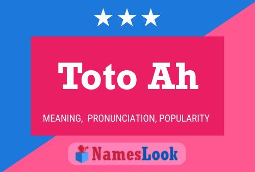 Toto Ah Name Poster