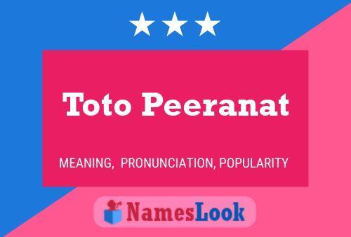 Toto Peeranat Name Poster