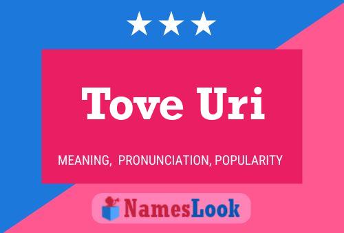 Tove Uri Name Poster