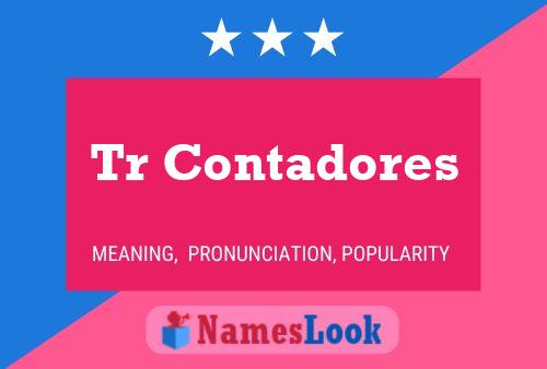 Tr Contadores Name Poster