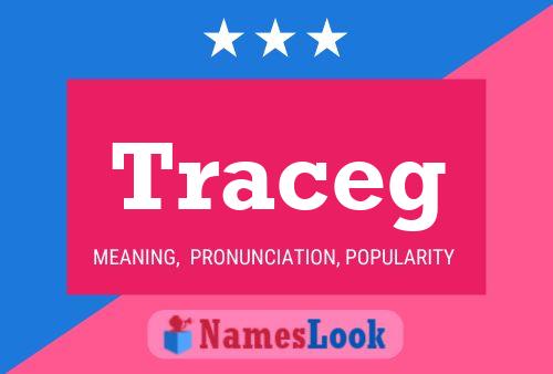 Traceg Name Poster