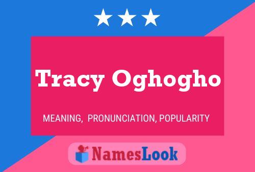 Tracy Oghogho Name Poster