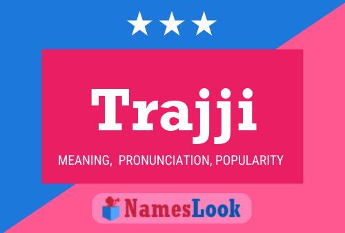 Trajji Name Poster