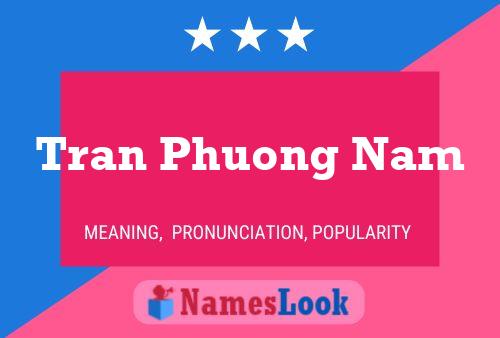 Tran Phuong Nam Name Poster