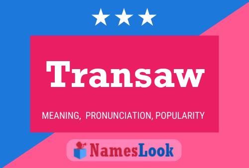 Transaw Name Poster