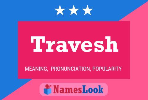 Travesh Name Poster