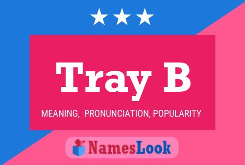 Tray B Name Poster