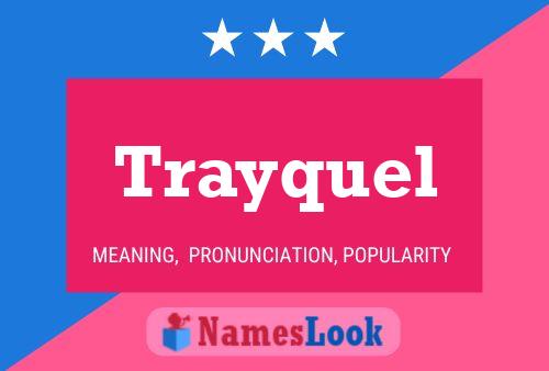 Trayquel Name Poster