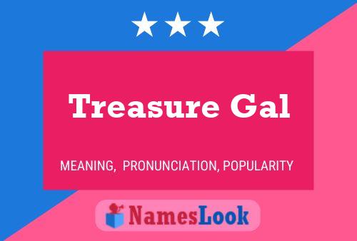 Treasure Gal Name Poster