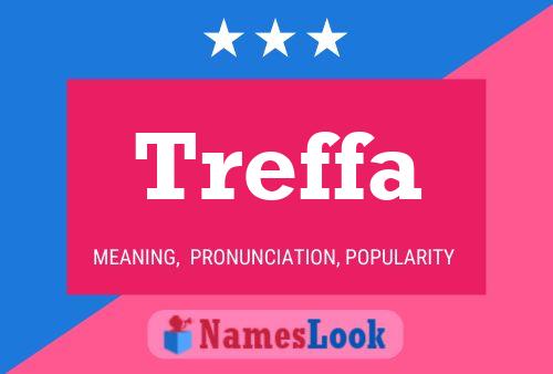 Treffa Name Poster