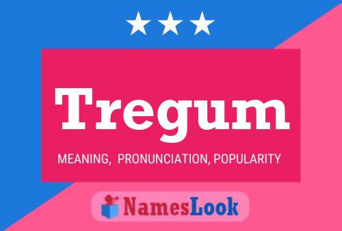 Tregum Name Poster