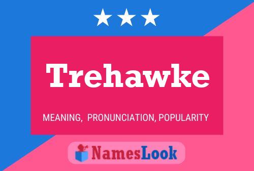 Trehawke Name Poster