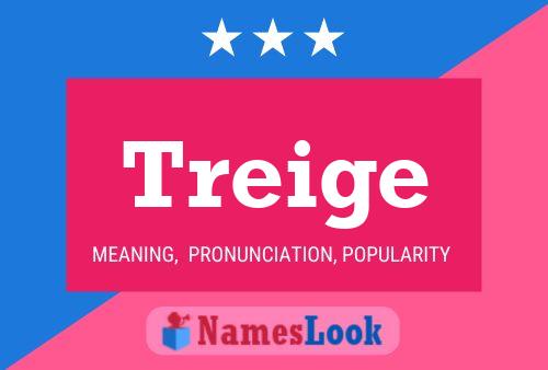 Treige Name Poster