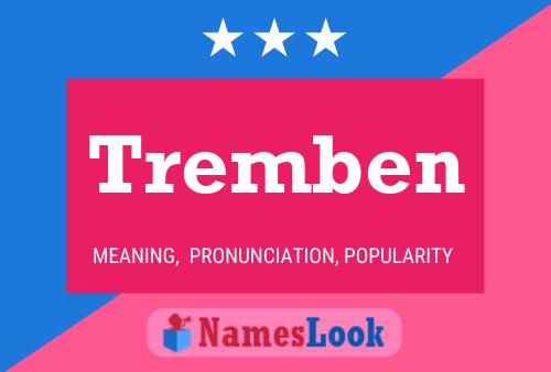 Tremben Name Poster