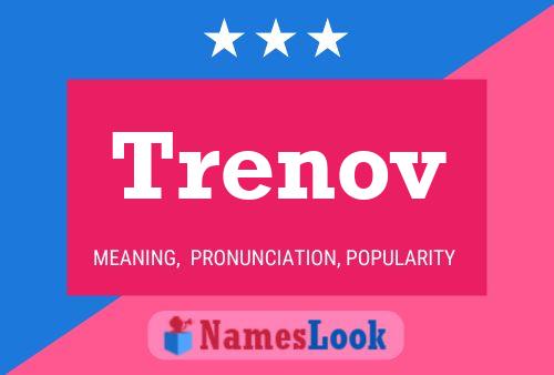 Trenov Name Poster