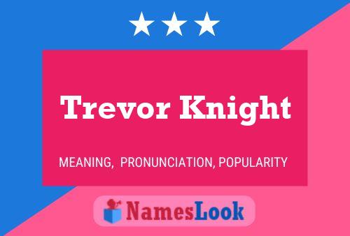 Trevor Knight Name Poster