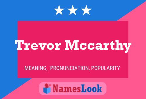 Trevor Mccarthy Name Poster