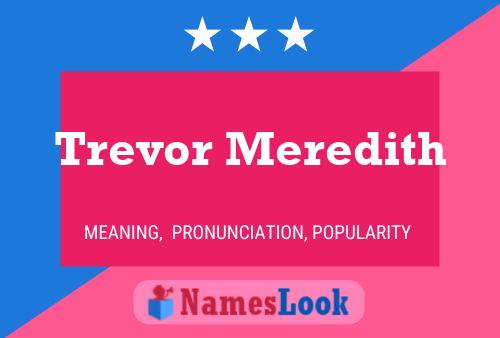 Trevor Meredith Name Poster