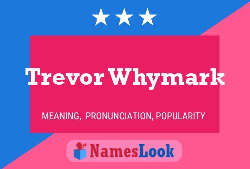 Trevor Whymark Name Poster