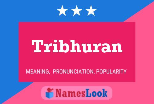 Tribhuran Name Poster