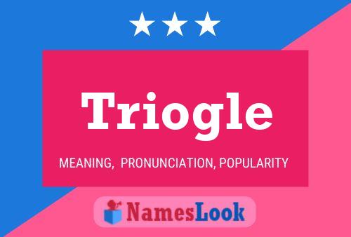 Triogle Name Poster