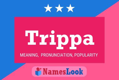 Trippa Name Poster