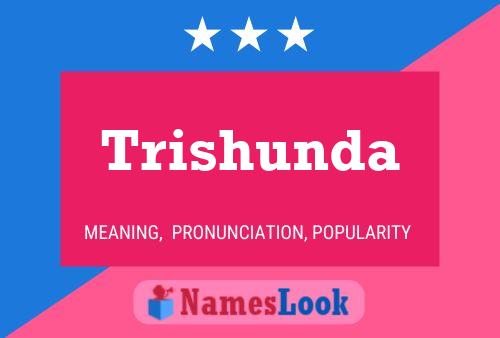 Trishunda Name Poster